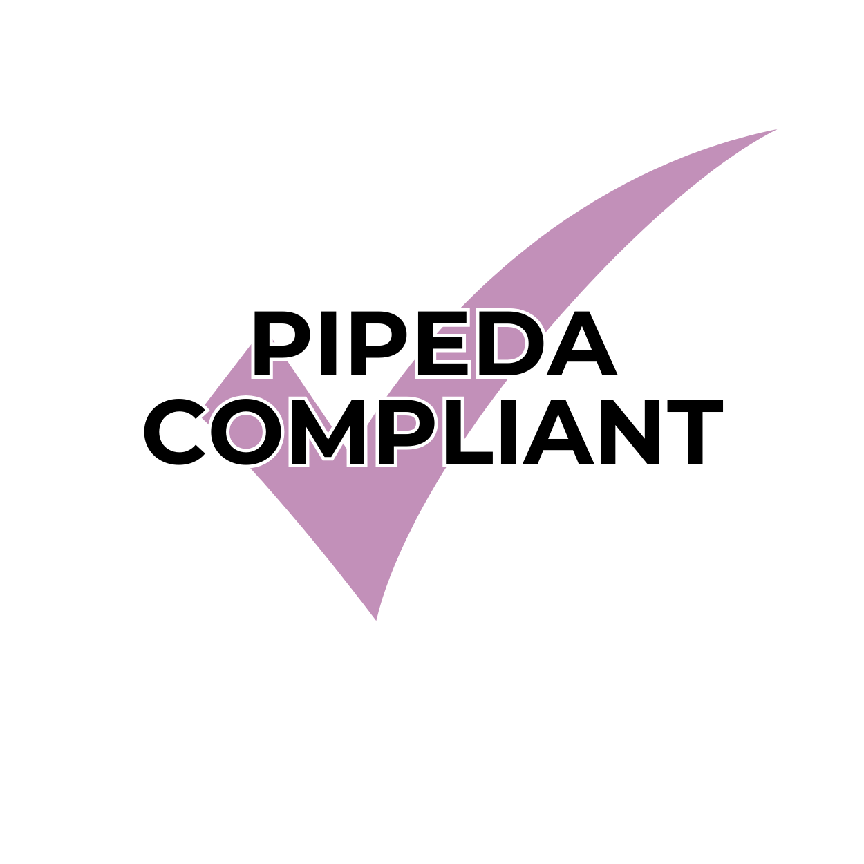 PIPEDA COMPLIANT (1).png__PID:2bd34c62-d7ff-443c-a61a-f64bc0f82604